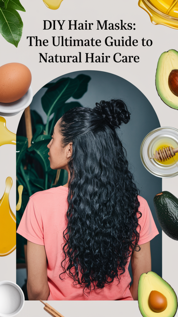 DIY Hair Masks: Nourish Your Hair Naturally with These Proven Recipes