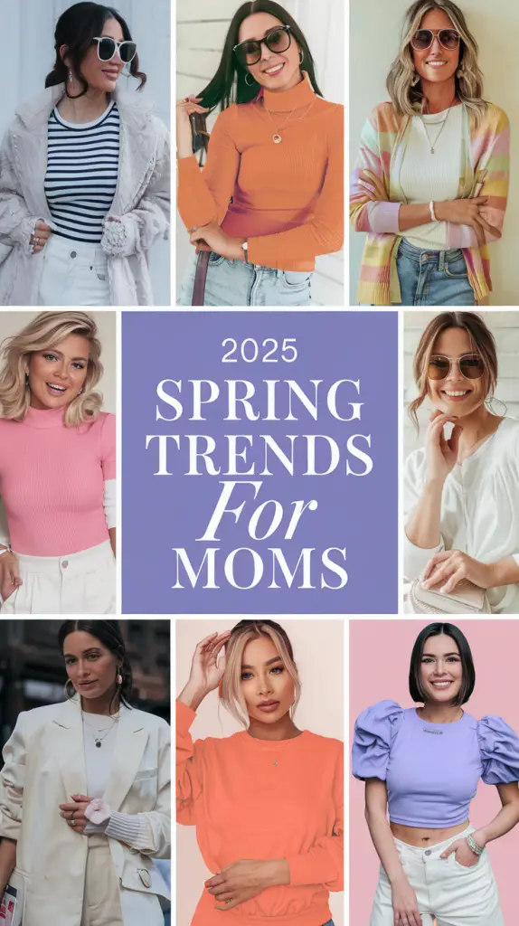 Spring Mom Outfits Ideas 2025: Stylish & Practical Looks for Every Occasion