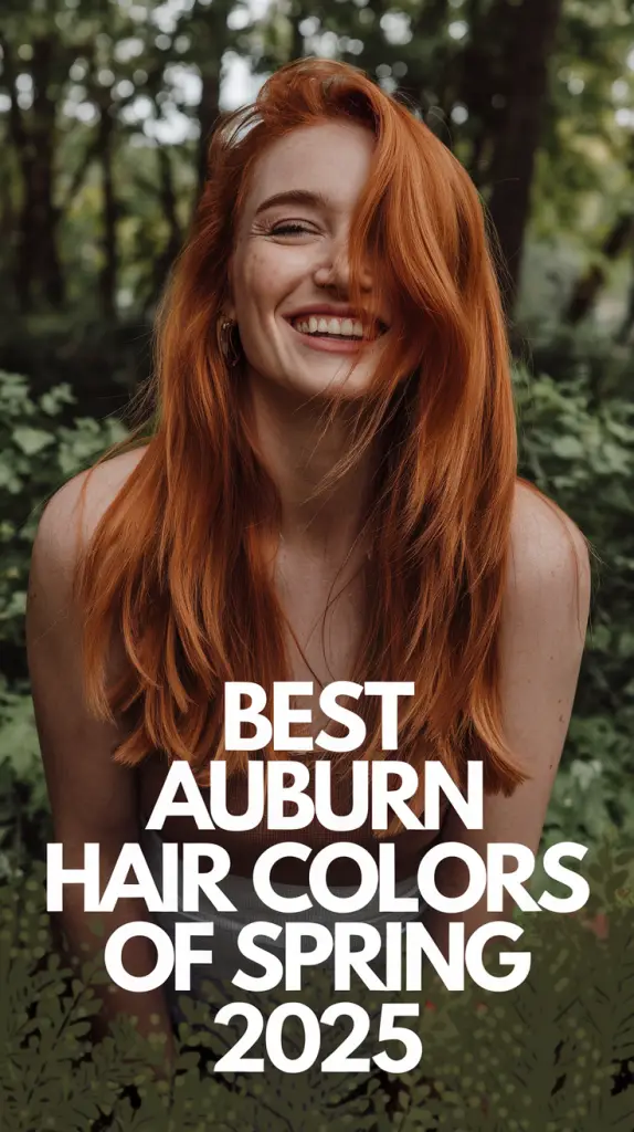 Spring Auburn Hair Colors Ideas 2025: Natural Red and Copper Highlights